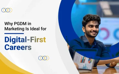 Why PGDM in Marketing Is Ideal for Digital-First Careers